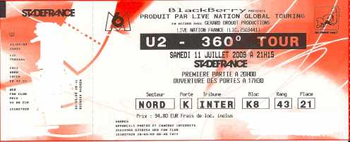 Foto: Sells Bilhetes do concert U2 360° TOUR STADE DE FRANCE 11/07/2009 - PARIS